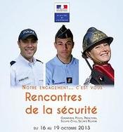 Du 16 au 19 octobre 2013 : LES RENCONTRES DE LA SECURITE